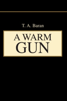 A Warm Gun