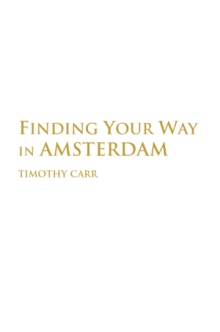 FINDING YOUR WAY IN AMSTERDAM