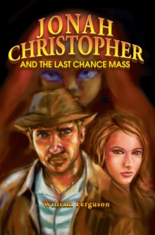 Jonah Christopher and the Last Chance Mass