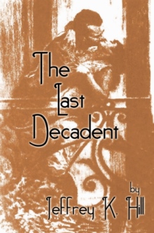 The Last Decadent