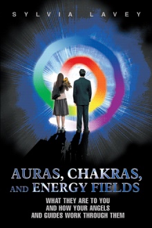 Auras, Chakras, and Energy Fields