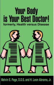 Your Body is Your Best Doctor!
