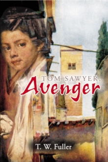 Tom Sawyer, Avenger