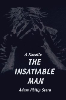 The Insatiable Man