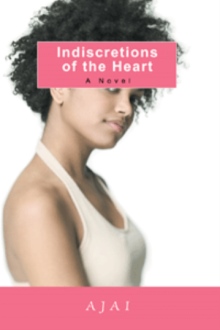 Indiscretions of the Heart