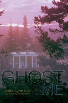 The Ghost and Me