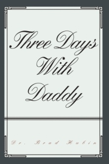 THREE DAYS WITH DADDY