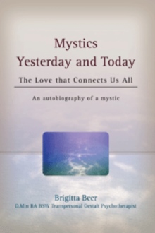 Mystics Yesterday and Today