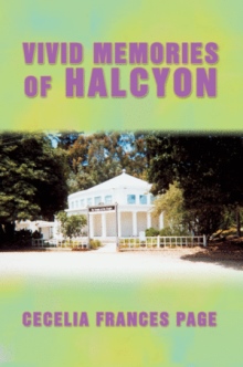VIVID MEMORIES OF HALCYON