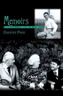 MEMOIRS OF A CHARMED LIFE IN NEW YORK