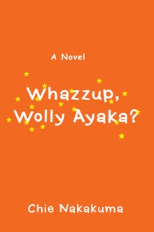 Whazzup, Wolly Ayaka?