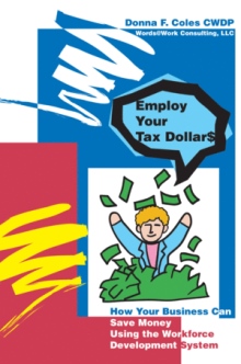 Employ Your Tax Dollars