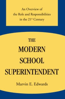 THE MODERN SCHOOL SUPERINTENDENT