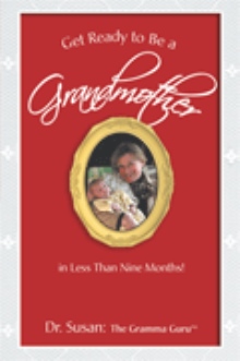 Get Ready to Be a Grandmother