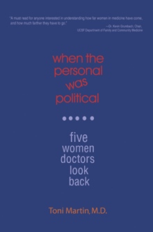 WHEN THE PERSONAL WAS POLITICAL