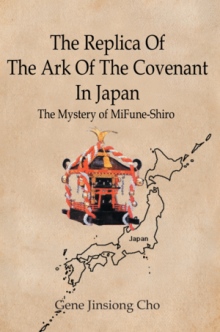 THE Replica OF THE  ARK OF THE COVENANT  IN  Japan