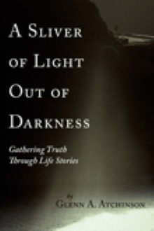 A Sliver of Light Out of Darkness