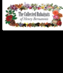 The Collected Rubaiyats of Henry Bernatonis