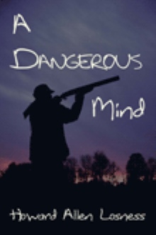 A Dangerous Mind