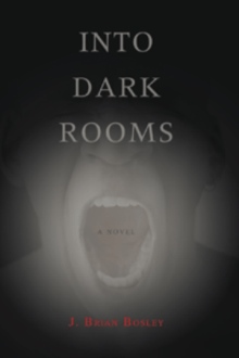 Into Dark Rooms