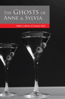 The Ghosts of Anne & Sylvia
