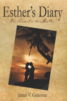 Esther's Diary The Heart Of The Matter
