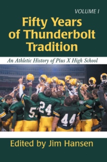 FIFTY YEARS OF THUNDERBOLT TRADITION