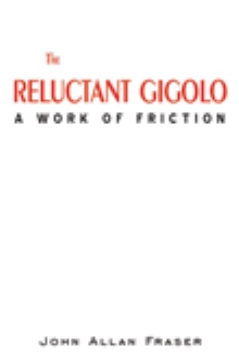 THE RELUCTANT GIGOLO