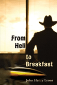 From Hell to Breakfast