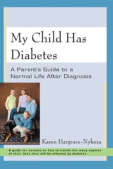 My Child Has Diabetes