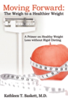 Moving Forward: The Weigh to a Healthier Weight
