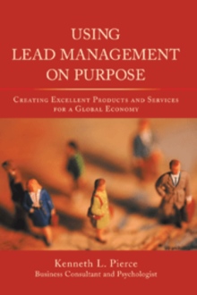 USING LEAD MANAGEMENT ON PURPOSE