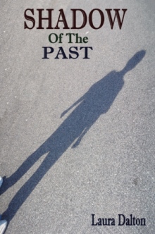 Shadow of the Past