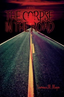THE CORPSE IN THE ROAD