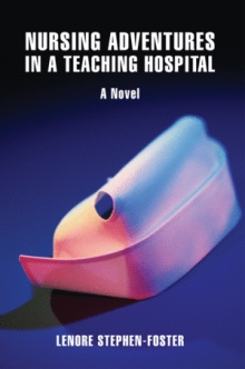 NURSING ADVENTURES IN A TEACHING HOSPITAL