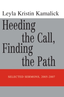 Heeding the Call, Finding the Path