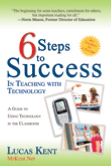 6 Steps to Success in Teaching with Technology