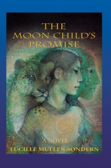 THE MOON CHILDýS PROMISE
