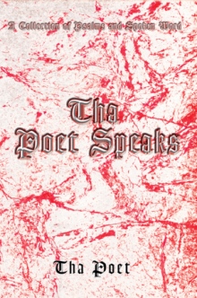 Tha Poet Speaks