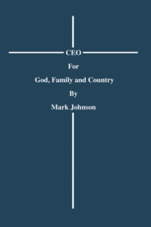 CEO For God, Family and Country