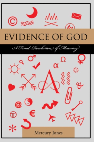 Evidence of God: A Final Resolution of Meaning