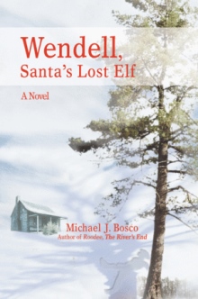 Wendell, Santa's Lost Elf