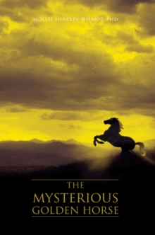 The Mysterious Golden Horse