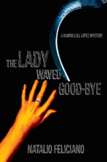 The Lady Waved Good-Bye