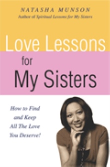 LOVE LESSONS FOR MY SISTERS