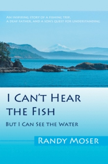 I Can't Hear the Fish