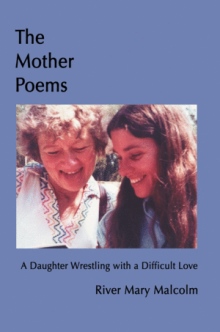 The Mother Poems