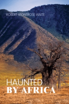HAUNTED BY AFRICA