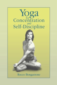 Yoga for Concentration and Self-Discipline