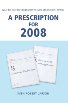 A Prescription for 2008